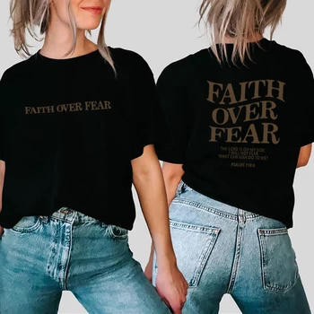 Вяра над Страха от Християнската Тениска Християнски Ризи Тениска с Исус Модерен Стих от Библията Козметична Облекло Унисекс Блузи С Къс Ръкав
